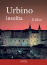 Copertina Urbino insolita (il libro)